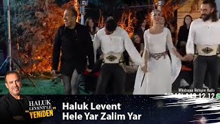 Haluk Levent - HELE YAR ZALIM YAR Resimi
