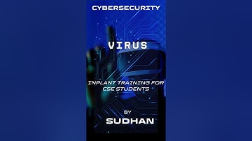 Virus | inplant training for cse students | kaashiv infotech true google review - Venkat