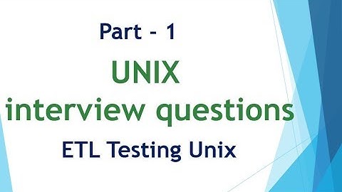UNIX & Linux interview questions for ETL Testing Part 1