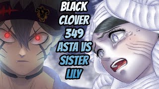 Black Clover Chapter 349 Review