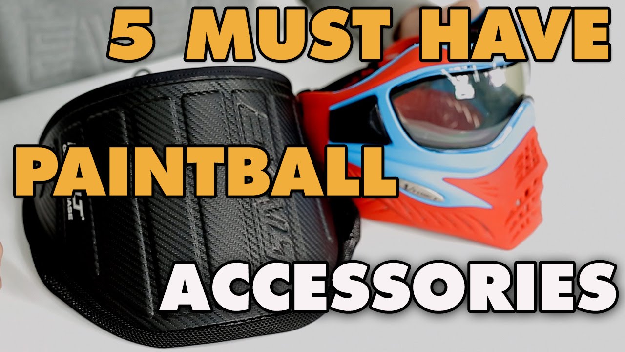 5 Must have paintball accessories Defcon Paintball Gear YouTube