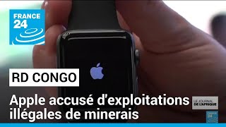 RDC : le pays accuse Apple de blanchiment de minerais • FRANCE 24