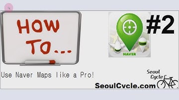 How to use Naver maps like a Pro tutorial Part 2 - Naver Maps Legend