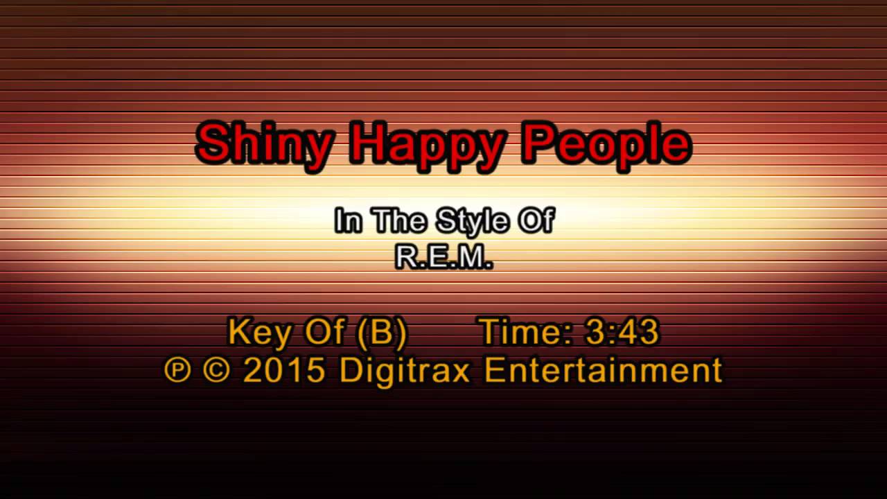 Rem Shiny Happy People With Lyrics Youtube