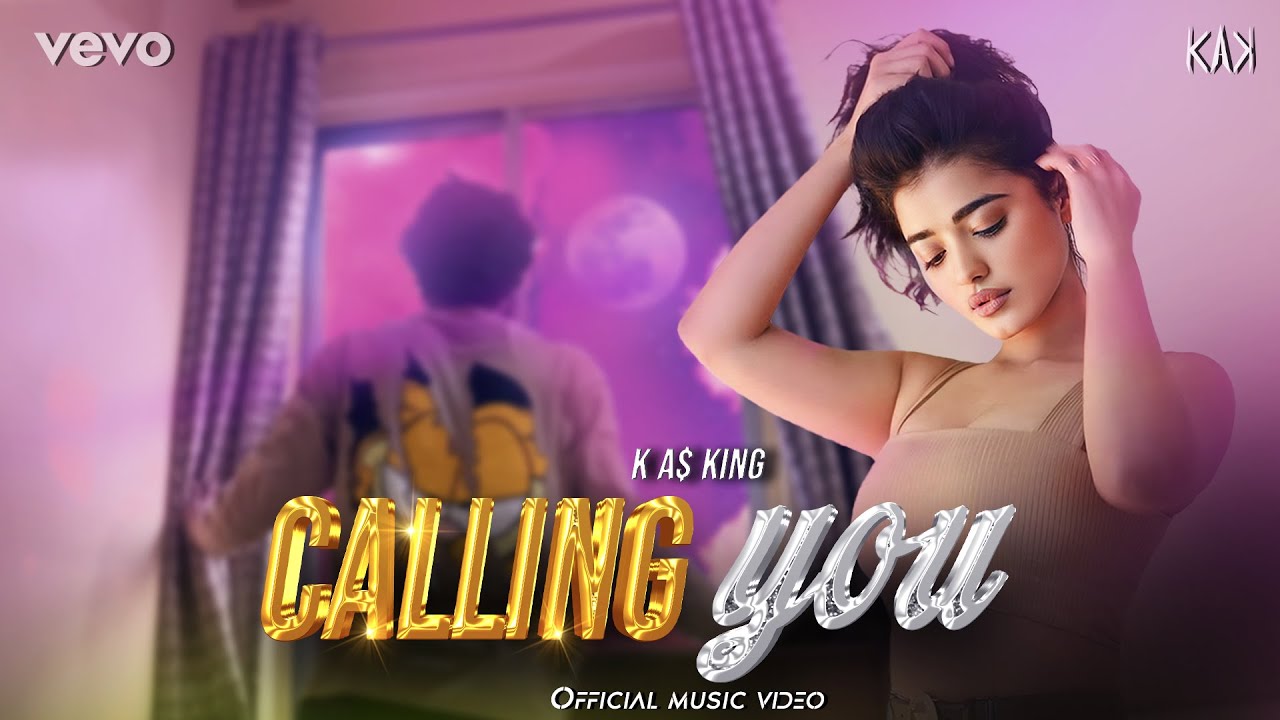 Calling You | K As King | Official Music(rap) Video