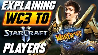 Explaining WC3 (while playing) To SC2 players - WC3 - Grubby