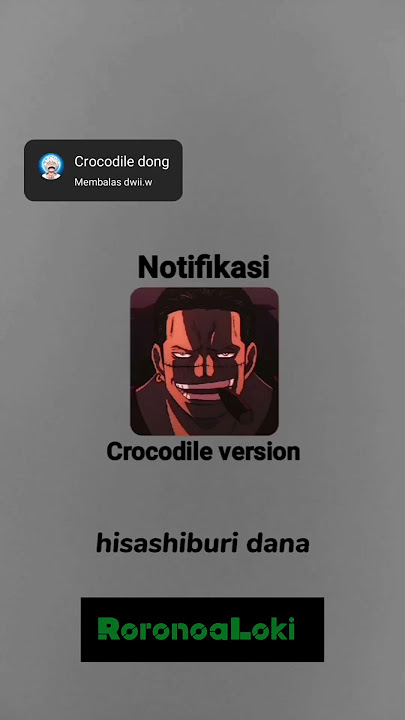 Best ringtone for Anime lovers #crocodile #onepiece #anime