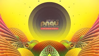 PNAU - All Of Us feat. Ollie Gabriel (The Goods Remix)