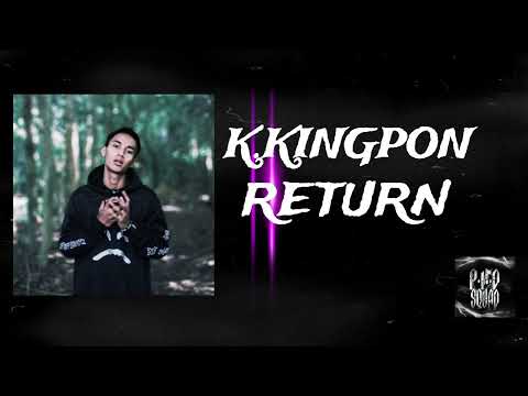 K.KINGPON - เพลงเก่า ft. THENOTS (RETURN)