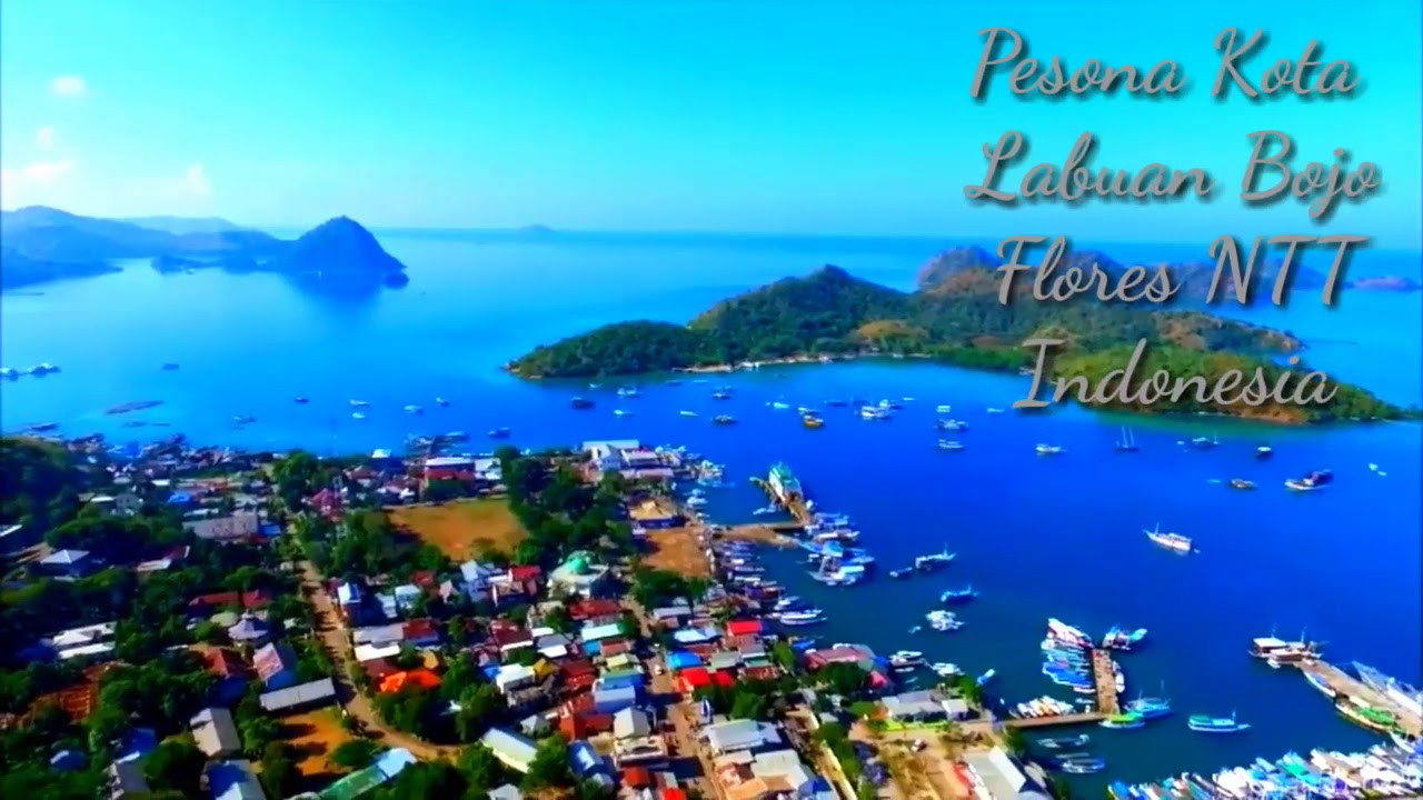 kota labuan  bajo  dan ruteng  flores NTT YouTube