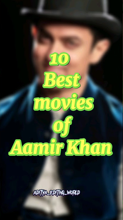 10 Best movies of Aamir Khan