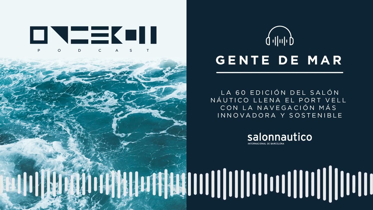 Episodio 6 | Gente de Mar | La 60 edición del Salón Náutico