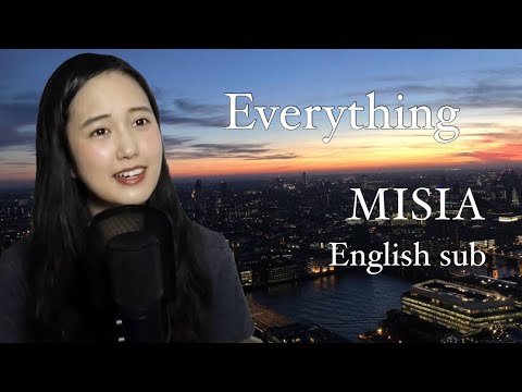 MISIA『Everything』English sub フル歌詞付【歌ってみた】