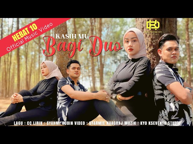 Kasih Mu Bagi Duo - Eda Ezrin u0026 Syahmi Rubin (Official Music Video) class=