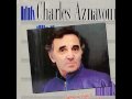 Charles Aznavour     -     Insieme A Te   ( Nous Nous Reverrons Un Jour Ou L&#39; Autre )