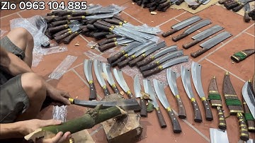 CHẤT..,,LÒ RÈN DAO THẢO P/S.  DAO MÈO,,DAO BẾP,CHẶT ĐỐT TRE GIÀ CHAN CHÁT…