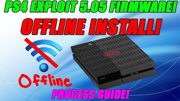 PS4 EXPLOIT 5.05 FIRMWARE!  OFFLINE HACK INSTALL! Easy Process Guide!