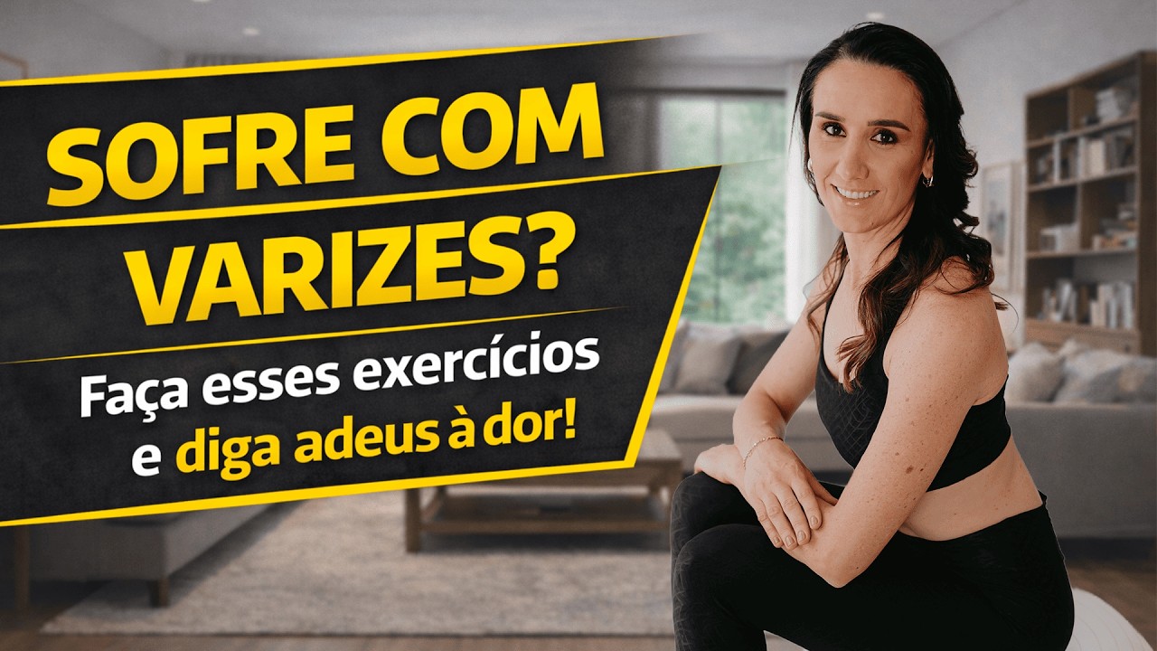 FINALMENTE REVELADO: Os MELHORES Exercícios para Varizes ACABAR com o INCHAÇO! DESCUBRA JÁ