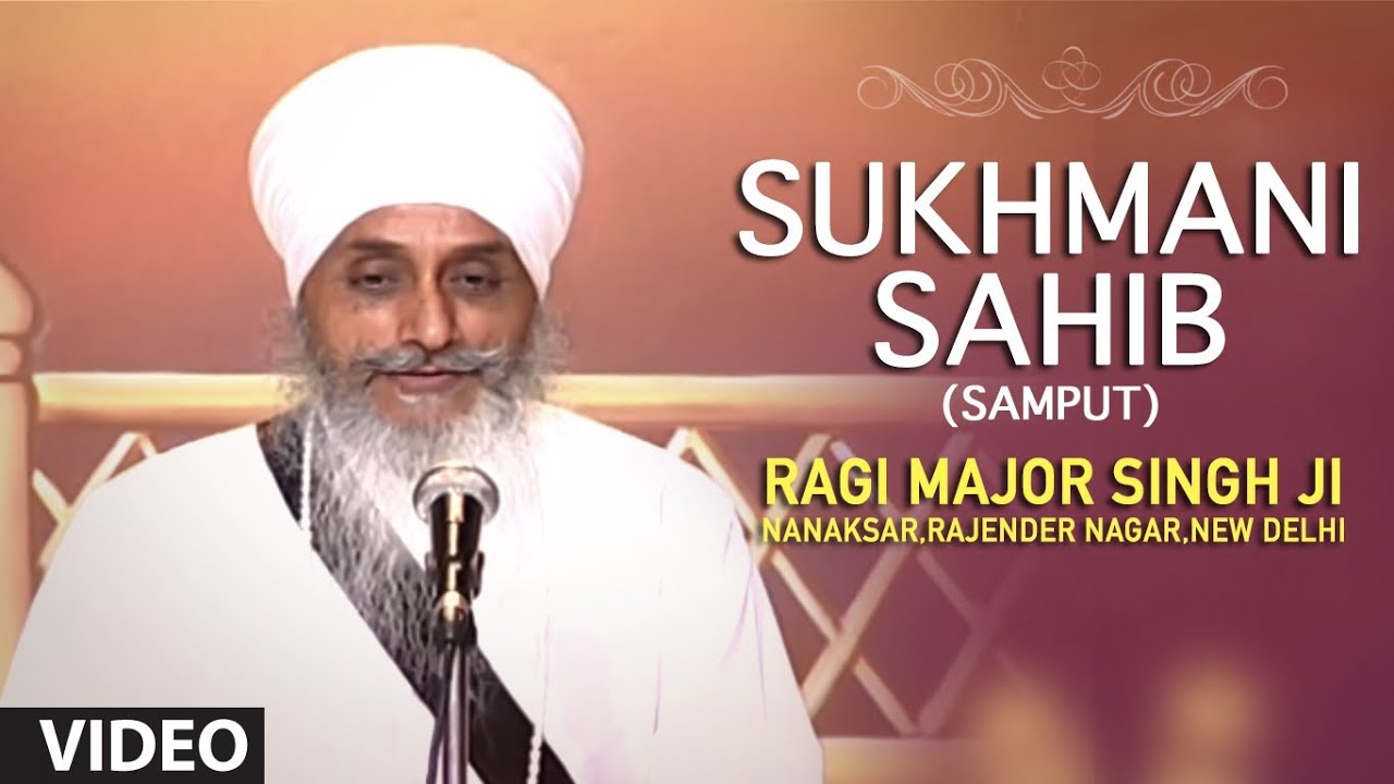 Ragi Major Singh Ji   Sukhmani Sahib Samput