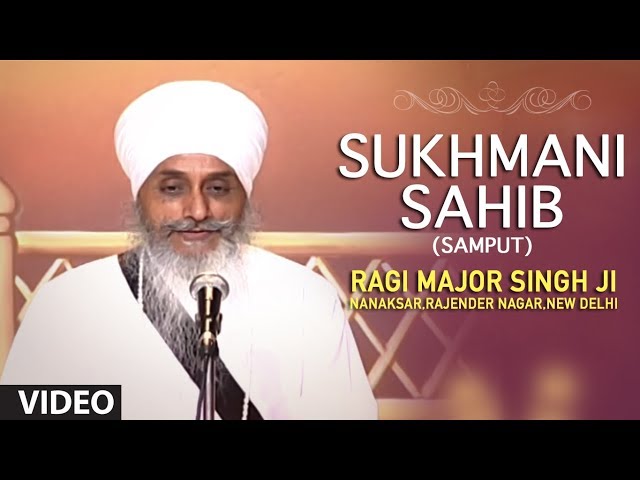 Ragi Major Singh Ji - Sukhmani Sahib (Samput) class=
