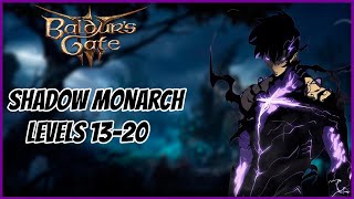 BG3: Class Mod - Shadow Monarch Levels 13 to 20 Follow Up (Solo Leveling Inspired Mod)
