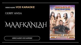 Anisa Rahma Feat Gerry Mahesa  - Maafkanlah (Video & Audio versi VCD Karaoke)