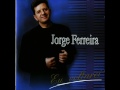 Jorge Ferreira   Gotas Gemeas