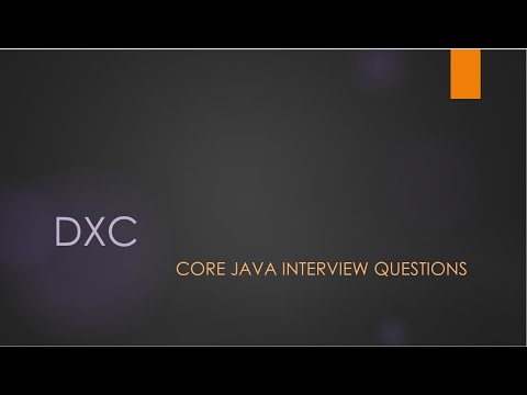 DXC Core Java Interview Questions