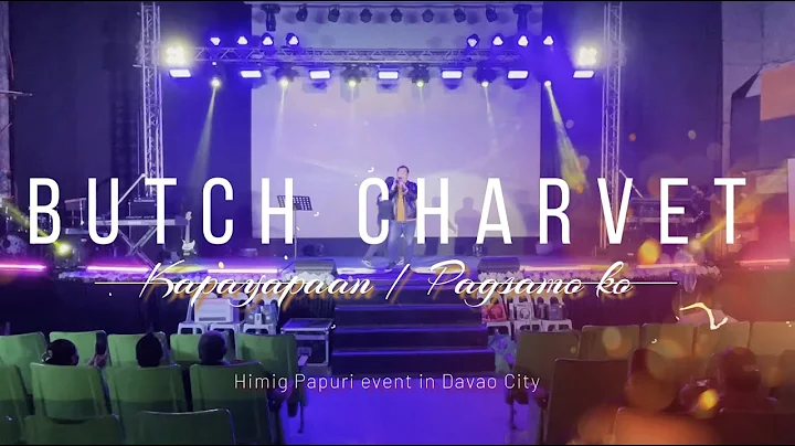 Kapayapaan / Pagsamo ko ~ Butch Charvet