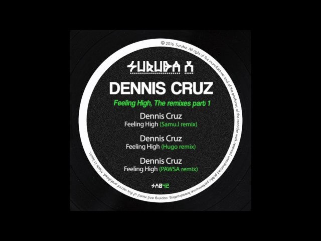Dennis Cruz - Feeling High