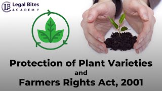 Protection of Plant Varities and Farmers Rights Act, 2001 | Explained | Intellectual Property Rights