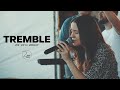 Трепери мракът Tremble Warehouse Session Zoe Sofia Worship