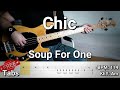 Chic - Soup For One (Bass Cover) Tabs