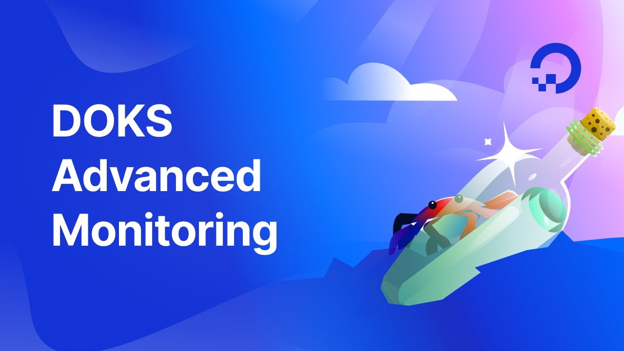 DOKS Advanced Monitoring - YouTube