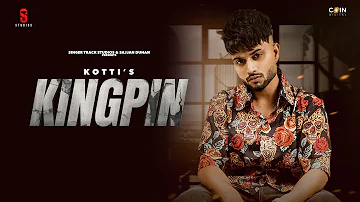 New Punjabi Song 2021 | KingPin (Official  Audio) Kotti  | Latest Punjabi Song 2021