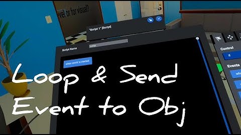 Facebook Horizon: Loop & Send Events to Objects