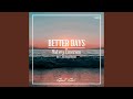Better Days Radio Mix mp3