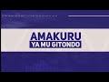 AMAKURU  YA MU GITONDO 6:30 I  24.07.2026