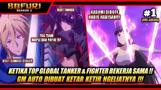 KETIKA TOP GLOBAL TANKER & FIGHTER BEKERJA SAMA ‼️ - Alur Cerita Anime Bofuri Season 2 Episode 1