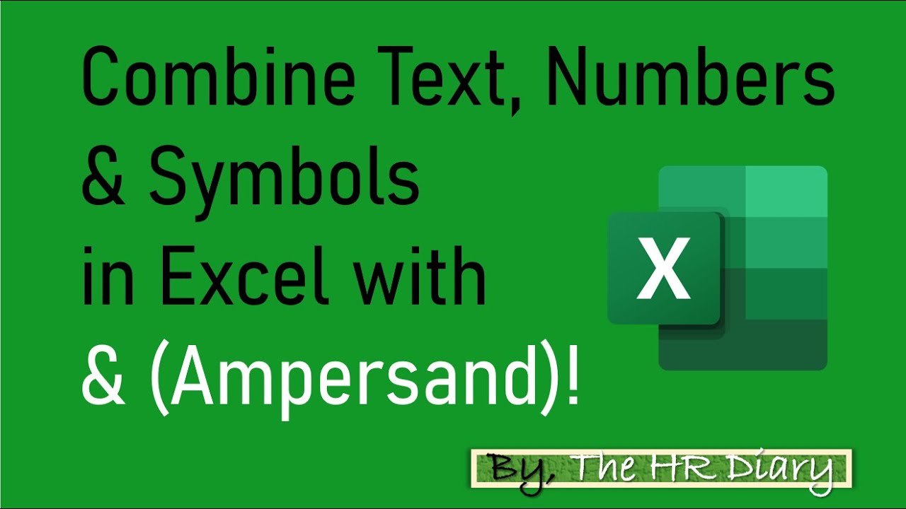 Combine Numbers Code Combine Text, Numbers & Symbols in Excel with & Ampersand! - YouTube