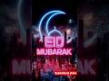 MUBBARAK EID MUBARAK song 🥰💕🌙❤️ #eidmubarak #islamicshorts #eid #eidspecial #dua #20march2026 #short