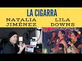 Natalia Jiménez, Lila Downs La Cigarra, Analizando Su Canto En Vivo