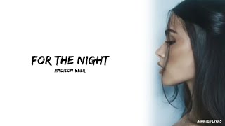 Madison Beer - for the night (Lyrics)