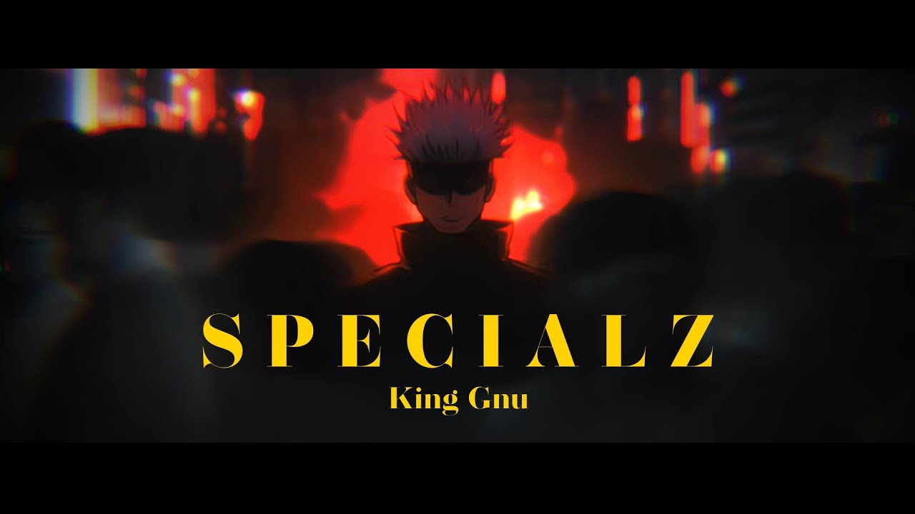 King Gnu - SPECIALZ」Jujutsu Kaisen Season 2 Opening 2 Full
