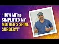 How mfine simplified my mothers invasive spine surgery  mfine care diaries