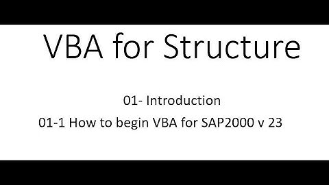 01-1 How to begin VBA for SAP2000 v 23