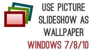 Set Picture Slideshow Wallpaper on Windows 7 / 8 / 10 screenshot 2