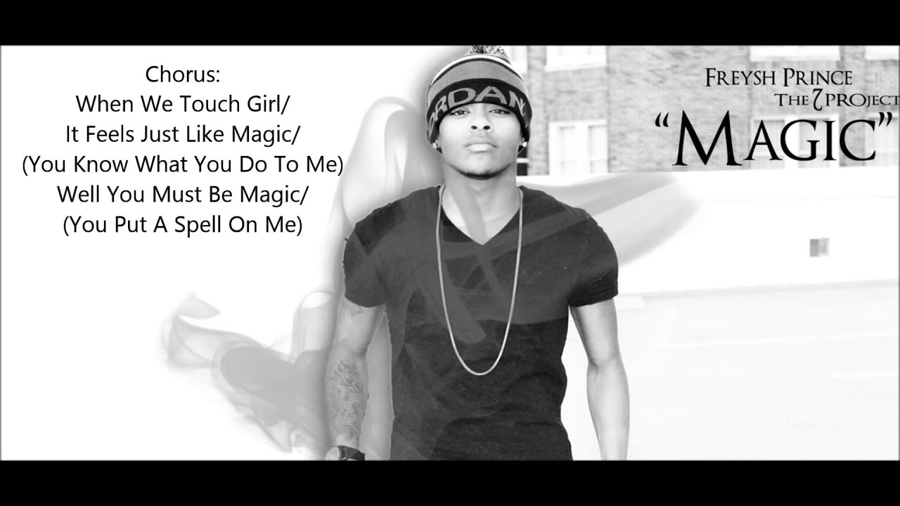 Freysh Prince - "Magic" (Prod. IamDG)  W/ Lyrics