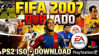 FIFA 2007 Dubbed PS2 ISO