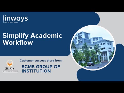 Simplify academic workflow like SCMS group | Linways | Trailer